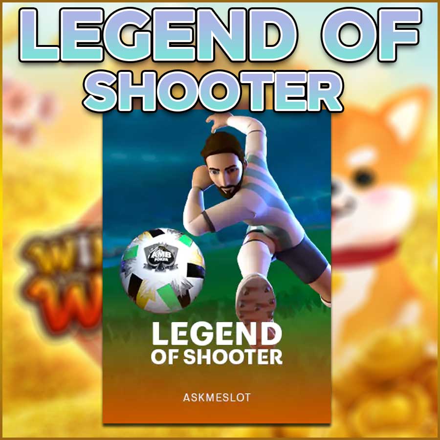 LEGEND OF SHOOTER