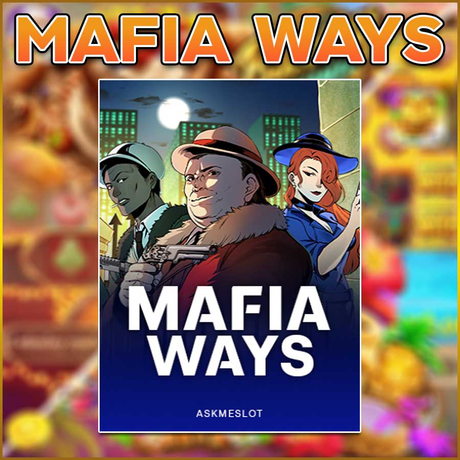 MAFIA WAYS